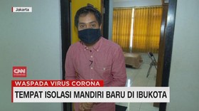 VIDEO: Tempat Isolasi Mandiri Baru di Ibukota