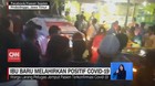 VIDEO: Ibu Baru Melahirkan Positif Covid-19