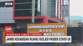 VIDEO: Jambi Kehabisan Ruang Isolasi Pasien Covid-19