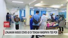 VIDEO: Lonjakan Kasus Covid-19 di Tengah Masifnya Tes PCR
