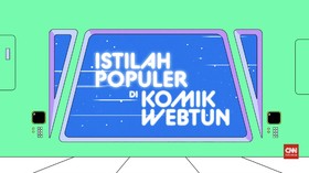 VIDEO: Istilah yang Akrab bagi Para 'Pecandu' Webtun