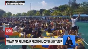 VIDEO: Wisata Air Pelanggar Protokol Covid-19 Ditutup