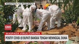 VIDEO: Positif Covid-19, Bupati Bangka Tengah Meninggal Dunia