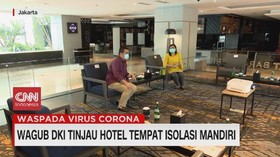VIDEO: Wagub DKI Tinjau Hotel Tempat Isolasi Mandiri