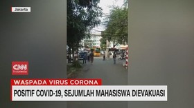 VIDEO: Positif Covid-19, Sejumlah Mahasiswa Dievakuasi