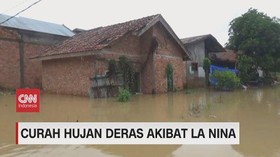 VIDEO: Curah Hujan Deras Akibat La Nina