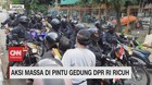 VIDEO: Aksi Massa di Pintu Gedung DPR RI Ricuh