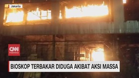 VIDEO: Bioskop di Senen Terbakar Diduga Akibat Aksi Massa