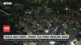 VIDEO: Pasca-aksi Demo, Orang Tua Panik Mencari Anak