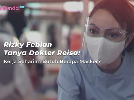 Rizky Febian Tanya Dokter Reisa: Kerja Seharian Butuh Berapa Masker?
