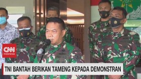 VIDEO: TNI Bantah Berikan Tameng Kepada Demonstrans