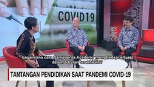 VIDEO: Tantangan Dunia Pendidikan Saat Pandemi Covid-19 (4/5)