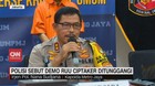 VIDEO: Polisi Sebut Demo RUU Ciptaker Ditunggangi