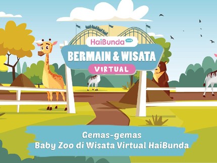 Gemas-gemas Baby Zoo di Wisata Virtual HaiBunda