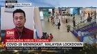 VIDEO: Covid-19 Meningkat, Malaysia Lockdown
