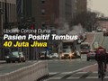 VIDEO: Kasus Positif Covid-19 Dunia Tembus 40 Juta