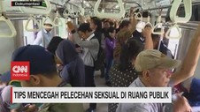 VIDEO: Tips Mencegah Pelecehan Seksual di Ruang Publik