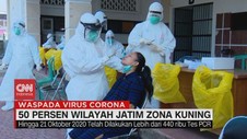 VIDEO: 50 Persen Wilayah Jatim Zona Kuning Covid-19