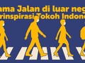 Nama Jalan di Luar Negeri Terinspirasi Tokoh Indonesia