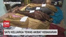 VIDEO: Satu Keluarga Tewas Akibat Kebakaran