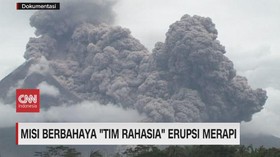VIDEO: Misi Berbahaya 'Tim Rahasia' Erupsi Merapi