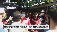 VIDEO: Peserta Kontes Burung Usir Satgas Covid-19