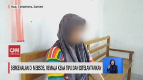 VIDEO: Berkenalan di Medsos, Remaja Kena Tipu & Ditelantarkan