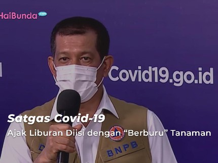 Satgas Covid-19 Ajak Liburan Diisi dengan 