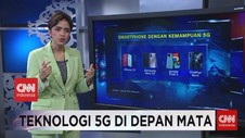 VIDEO: Teknologi 5G di Depan Mata