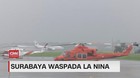 VIDEO: Surabaya Waspada La Nina