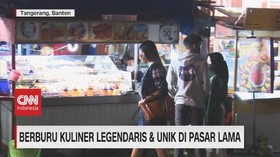 VIDEO: Berburu Kulinar Legendaris & Unik di Pasar Lama