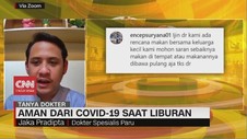 VIDEO: Aman dari Covid-19 Saat Liburan