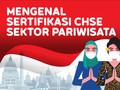 INFOGRAFIS: Mengenal Sertifikasi CHSE Sektor Pariwisata
