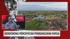 VIDEO: Upaya Mendorong Percepatan Pembangunan Papua (5/5)
