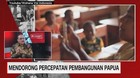 VIDEO: Upaya Mendorong Percepatan Pembangunan Papua (3/5)