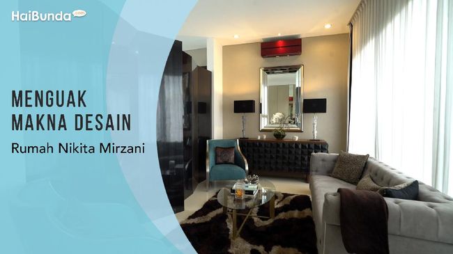 Menguak Makna Desain Rumah Nikita Mirzani 