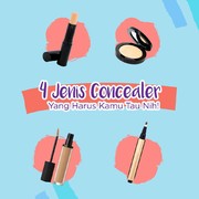 4 Jenis Concealer yang Perlu Kamu tahu