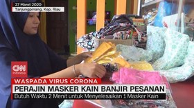 VIDEO: Perajin Masker Kain Banjir Pesanan