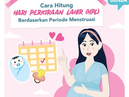 Cara Hitung HPL Berdasarkan Periode Menstruasi