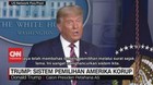 VIDEO: Trump: Sistem Pemilihan Amerika Korup