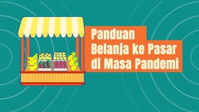 VIDEO: Panduan Belanja ke Pasar di Masa Pandemi