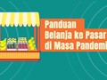 VIDEO: Panduan Belanja ke Pasar di Masa Pandemi