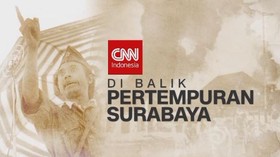 VIDEO: Di Balik Pertempuran Surabaya