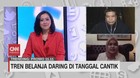 VIDEO: Tren Belanja Daring di Tanggal Cantik