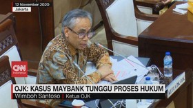 VIDEO: OJK: Kasus Maybank Tunggu Proses Hukum