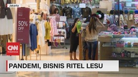 VIDEO: Pandemi, Bisnis Ritel Lesu