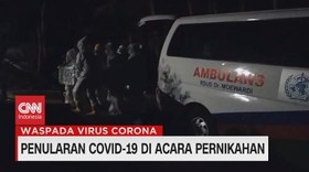 VIDEO: Penularan Covid-19 di Acara Pernikahan