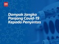 VIDEO: Dampak Jangka Panjang Covid-19 pada Penyintas
