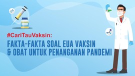 INFOGRAFIS: Fakta-fakta EUA Vaksin di Masa Pandemi