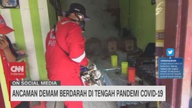 VIDEO: Ancaman Demam Berdarah di Tengah Pandemi Covid-19